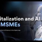 Graphic on digital transformation for MSMEs featuring a humanoid robot and the title "Digitalization and AI for MSMEs."