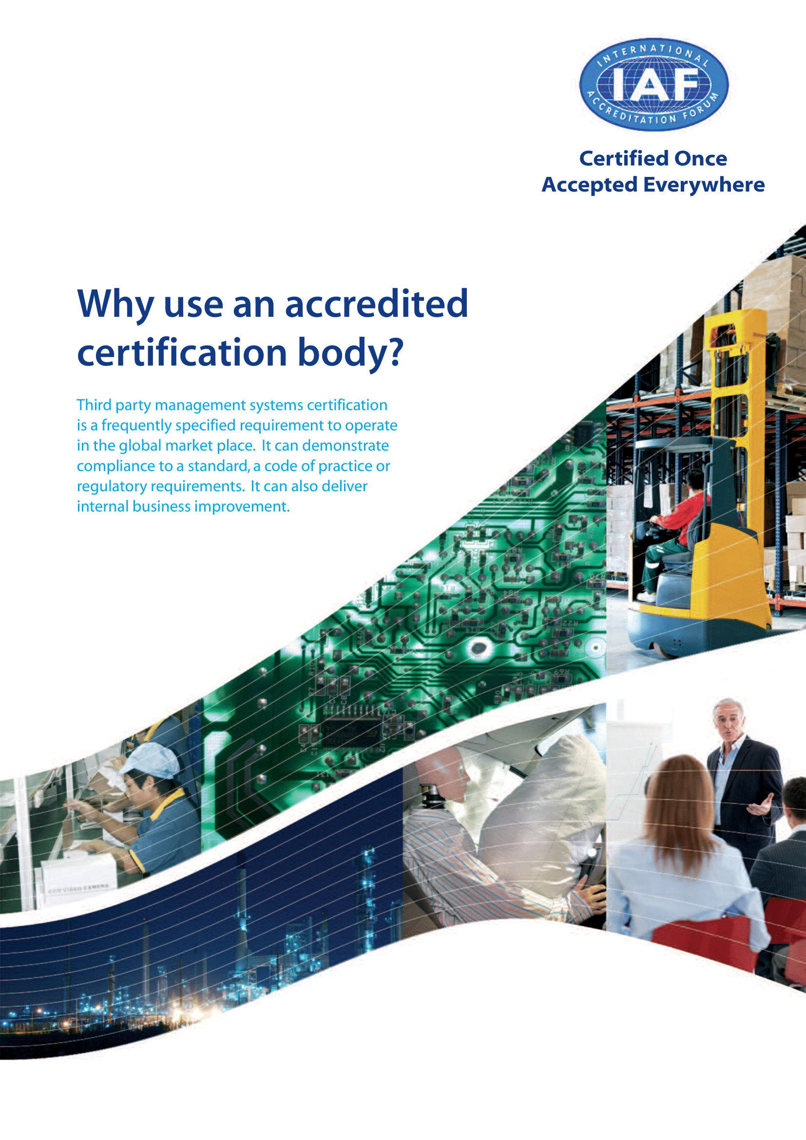 WHY USE AN ACCREDITED MANAGEMENT CERTIFICATION BODY