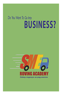 Do You Want to Go Into Business?/Nais Mo bang Magnegosyo?
